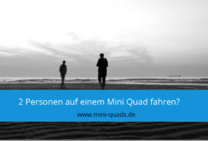 2 Personen Mini Quad