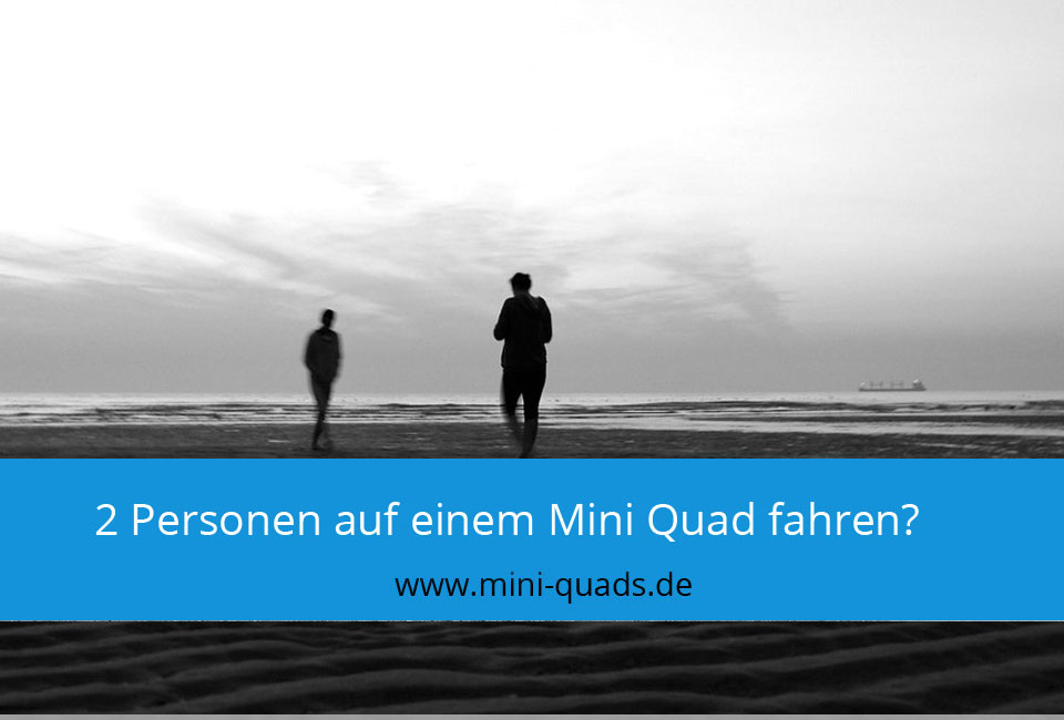 2 Personen Mini Quad